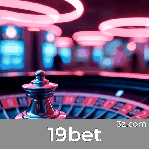 19bet: Seu Cassino Online Seguro e Premiado