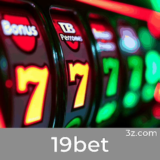 19bet: Seu Cassino Online Seguro e Premiado